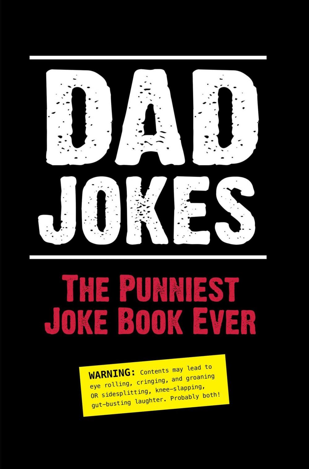 Big bigCover of Dad Jokes: The Punniest Joke Book Ever