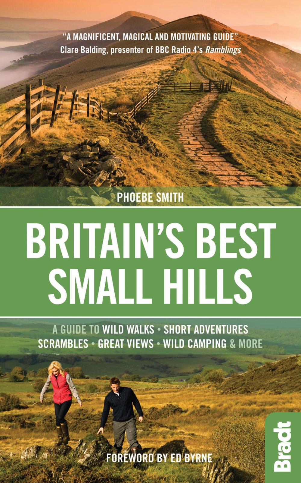 Big bigCover of Britain's Best Small Hills: A guide to wild walks, short adventures, scrambles, great views, wild camping & more