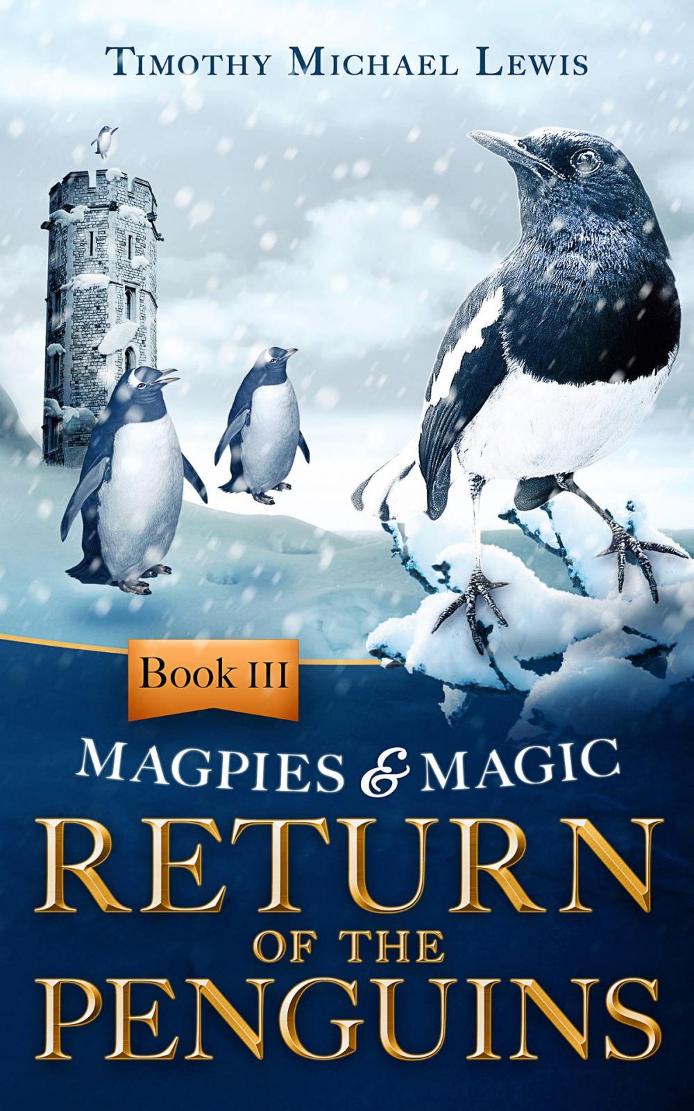 Big bigCover of Magpies and Magic III : Return of the Penguins