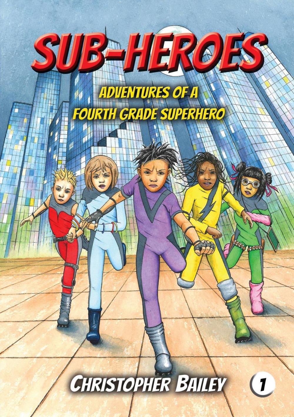 Big bigCover of Adventures of a Fourth Grade Superhero