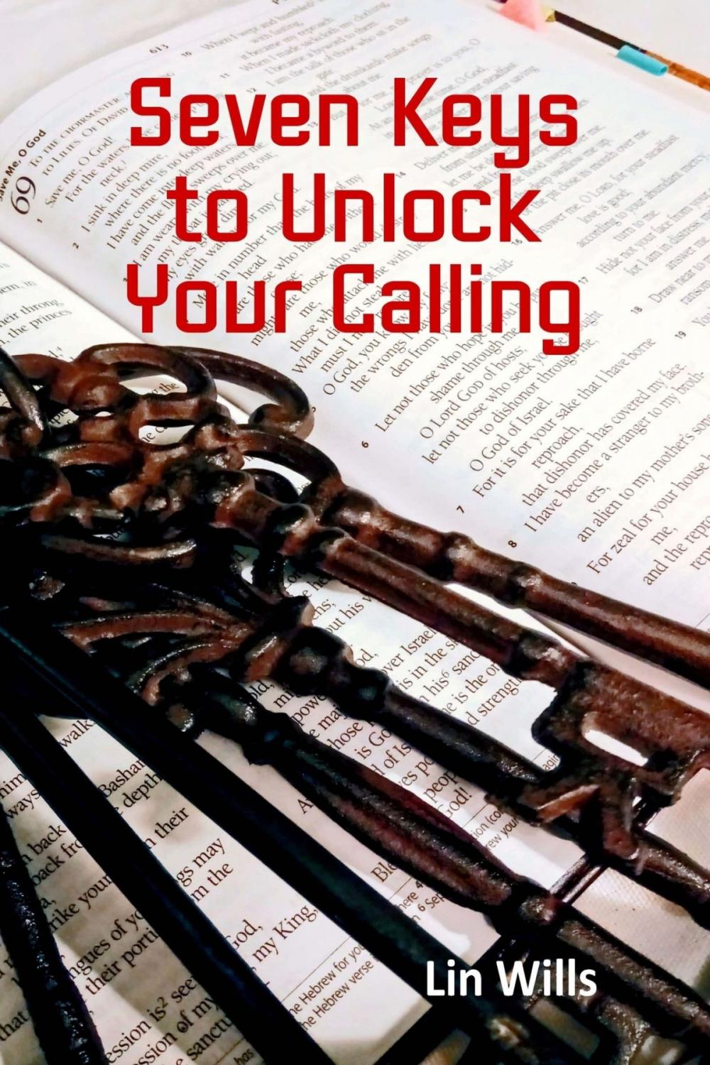 Big bigCover of Seven Keys to Unlock Your Calling