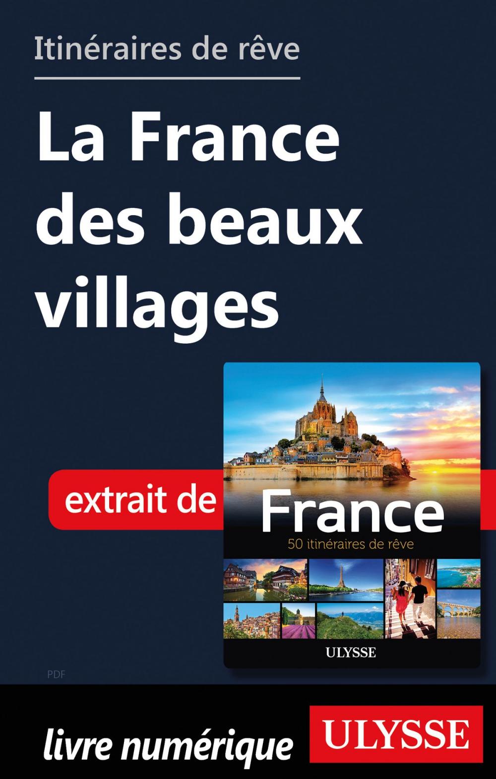 Big bigCover of Itinéraires de rêve - La France des beaux villages