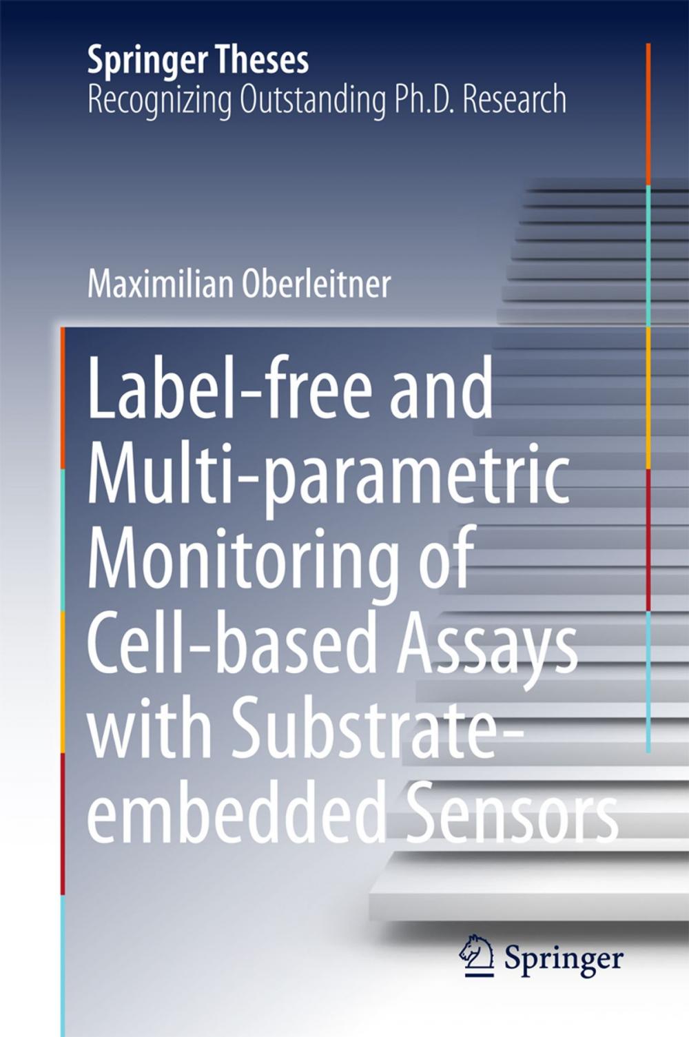 Big bigCover of Label-free and Multi-parametric Monitoring of Cell-based Assays with Substrate-embedded Sensors
