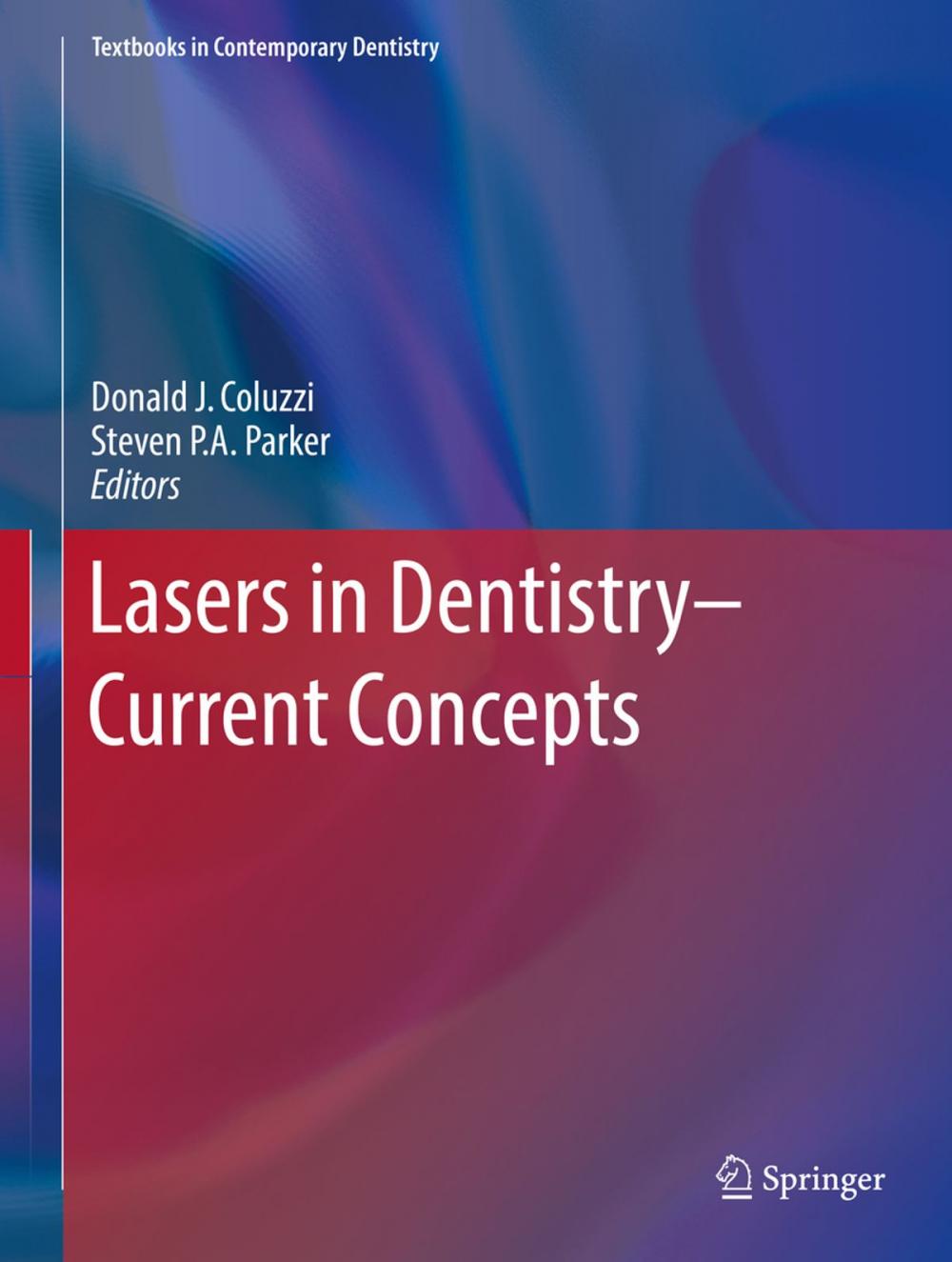 Big bigCover of Lasers in Dentistry—Current Concepts
