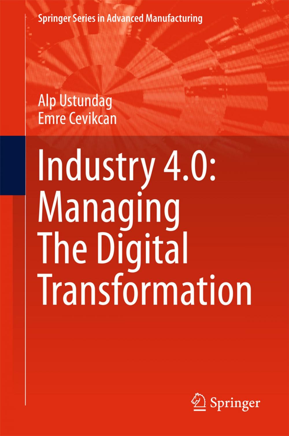 Big bigCover of Industry 4.0: Managing The Digital Transformation