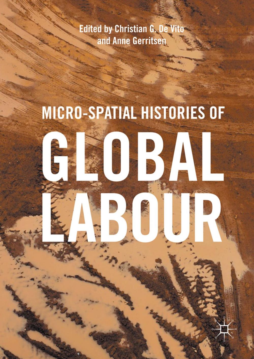 Big bigCover of Micro-Spatial Histories of Global Labour