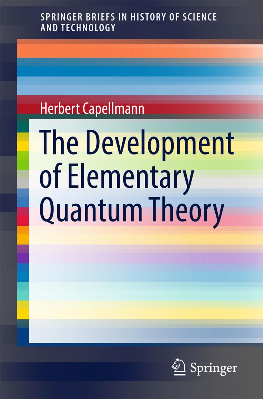 Big bigCover of The Development of Elementary Quantum Theory