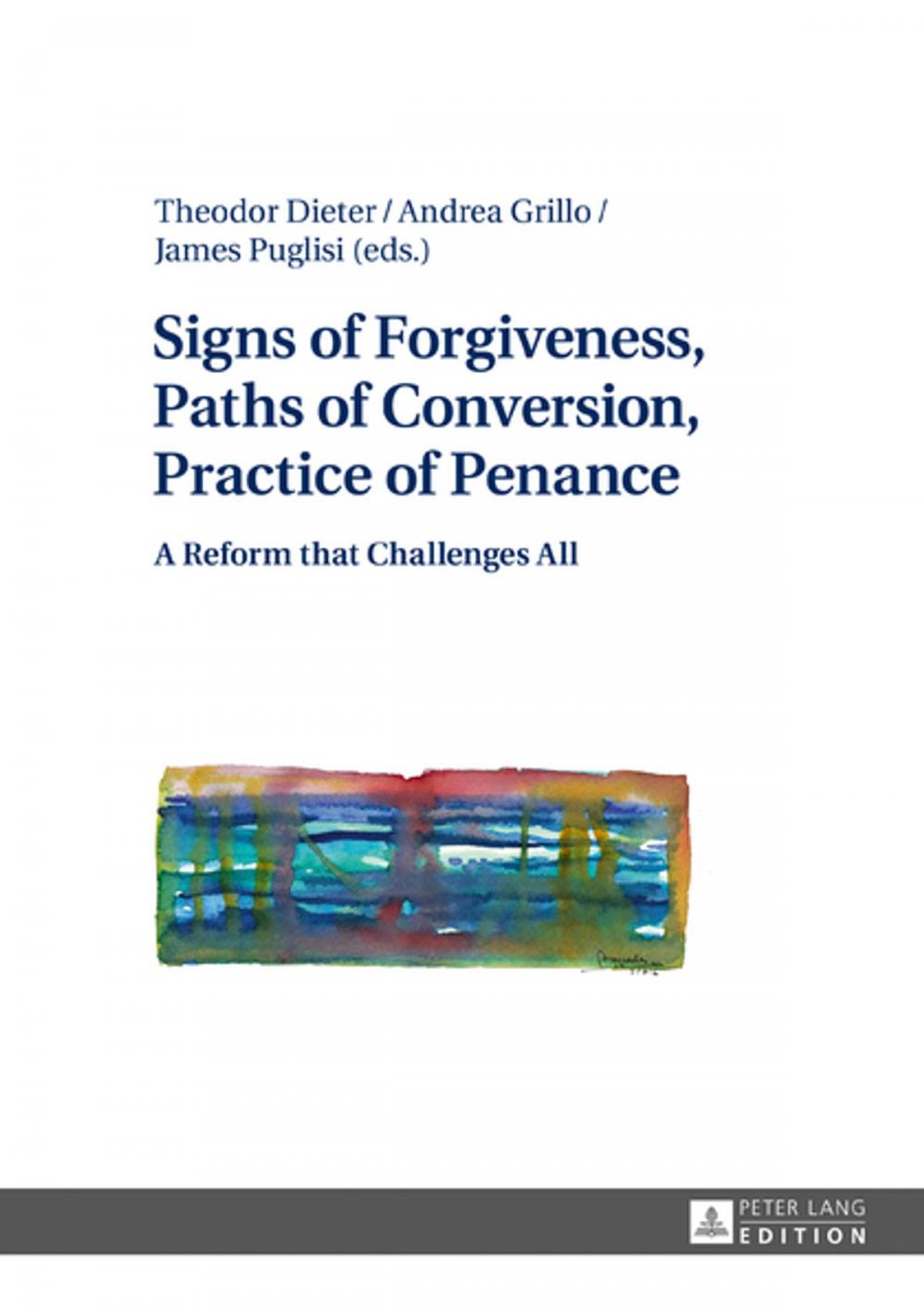 Big bigCover of Signs of Forgiveness, Paths of Conversion, Practice of Penance