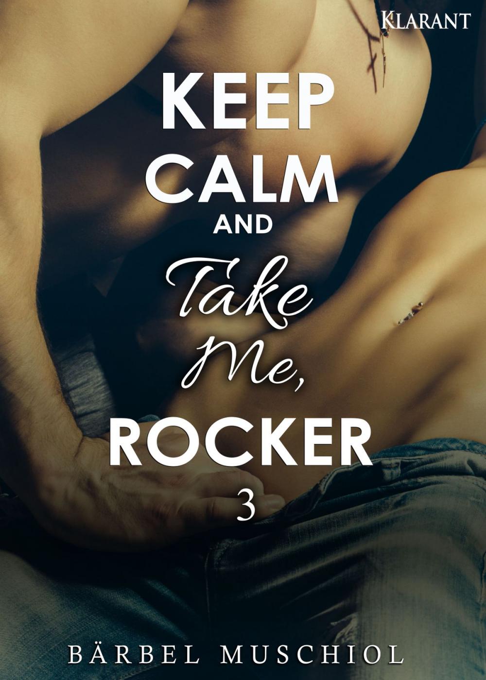 Big bigCover of Keep Calm and Take Me, Rocker 3