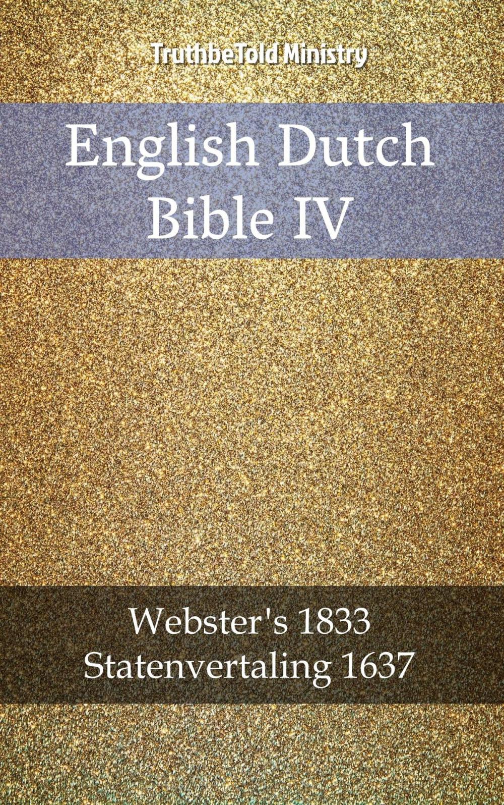 Big bigCover of English Dutch Bible IV