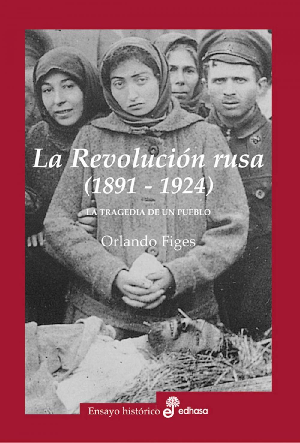 Big bigCover of La Revolución rusa (1891-1924)
