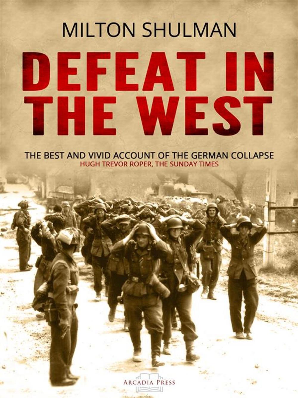 Big bigCover of Defeat in the West