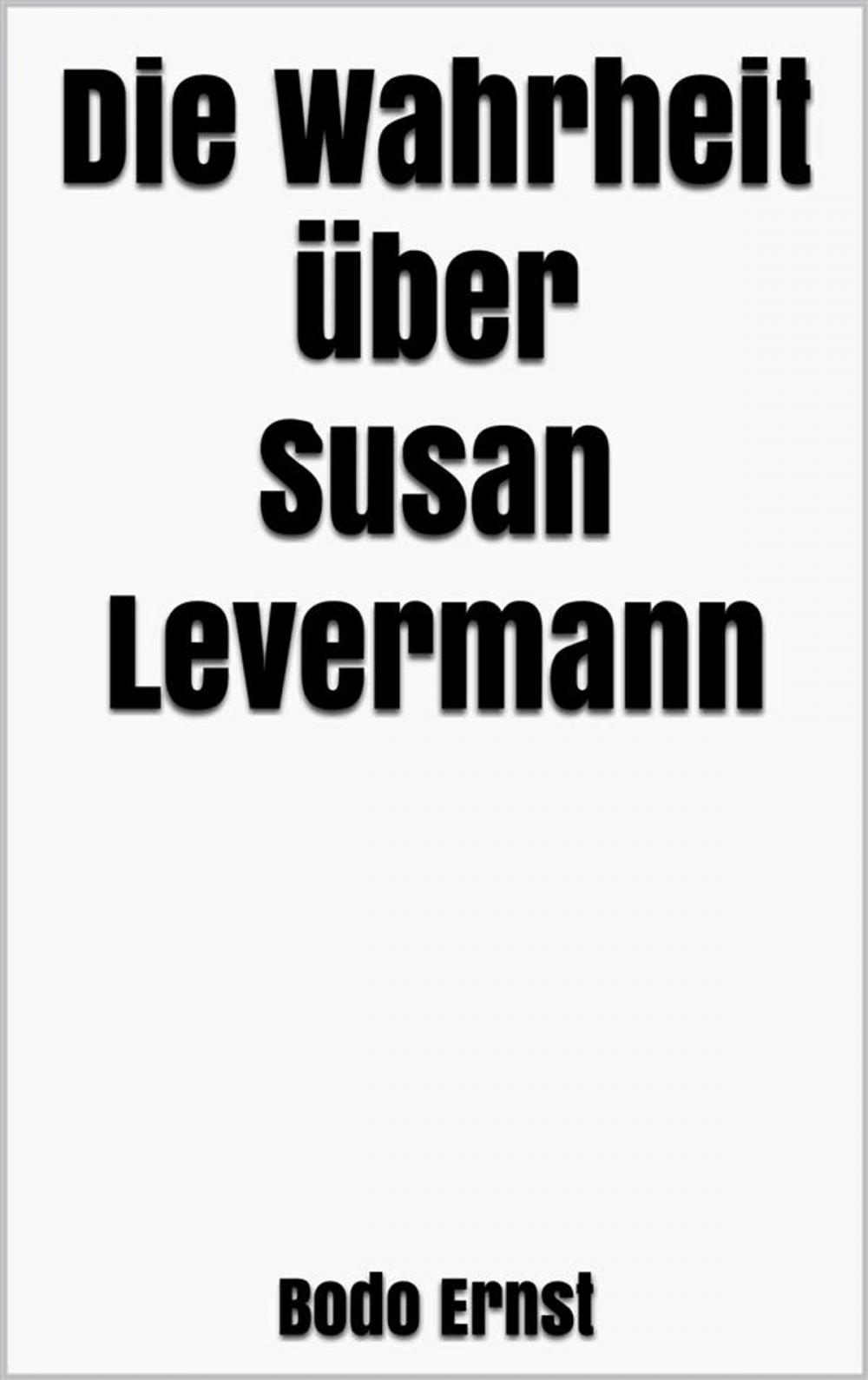 Big bigCover of Die Wahrheit über Susan Levermann