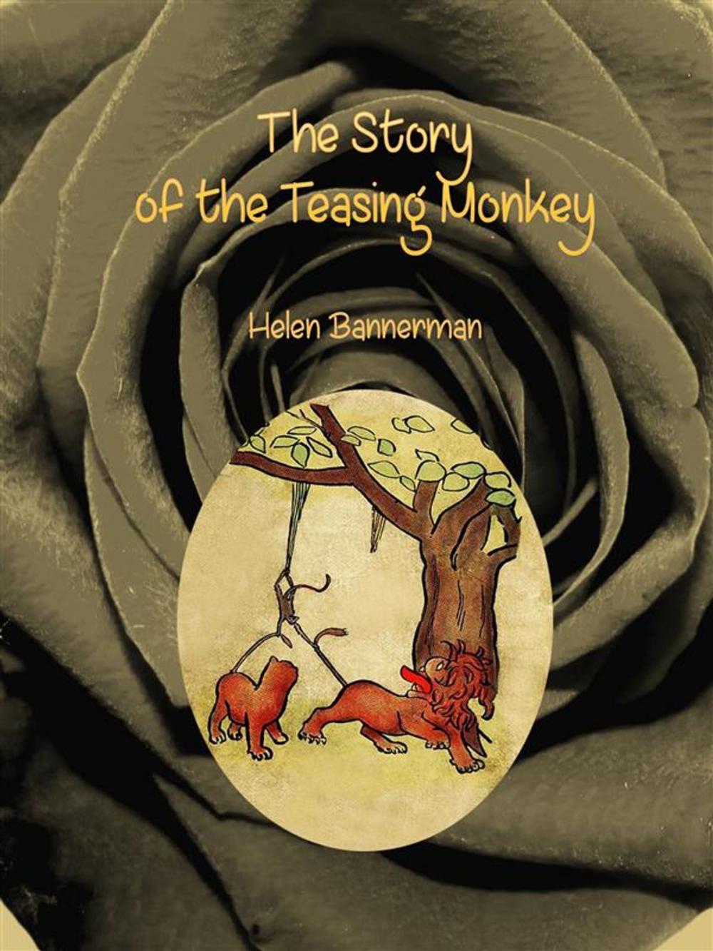 Big bigCover of The Story of the Teasing Monkey