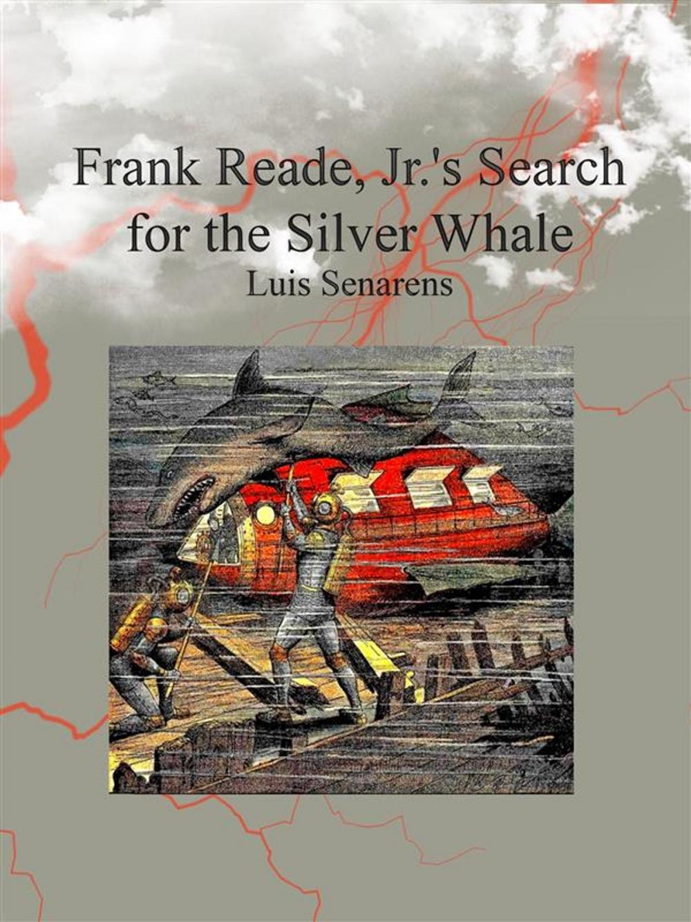 Big bigCover of Frank Reade, Jr.'s Search for the Silver Whale