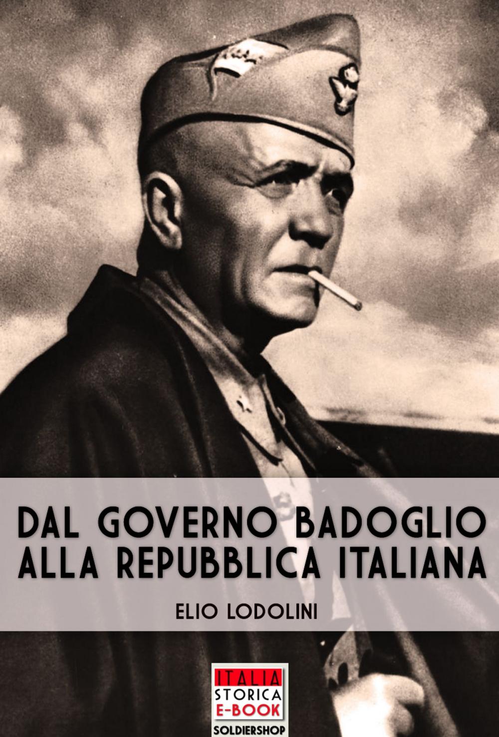 Big bigCover of Dal Governo Badoglio alla Repubblica Italiana