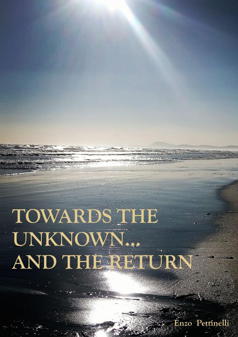 Big bigCover of Towards the Unknown... And the Return