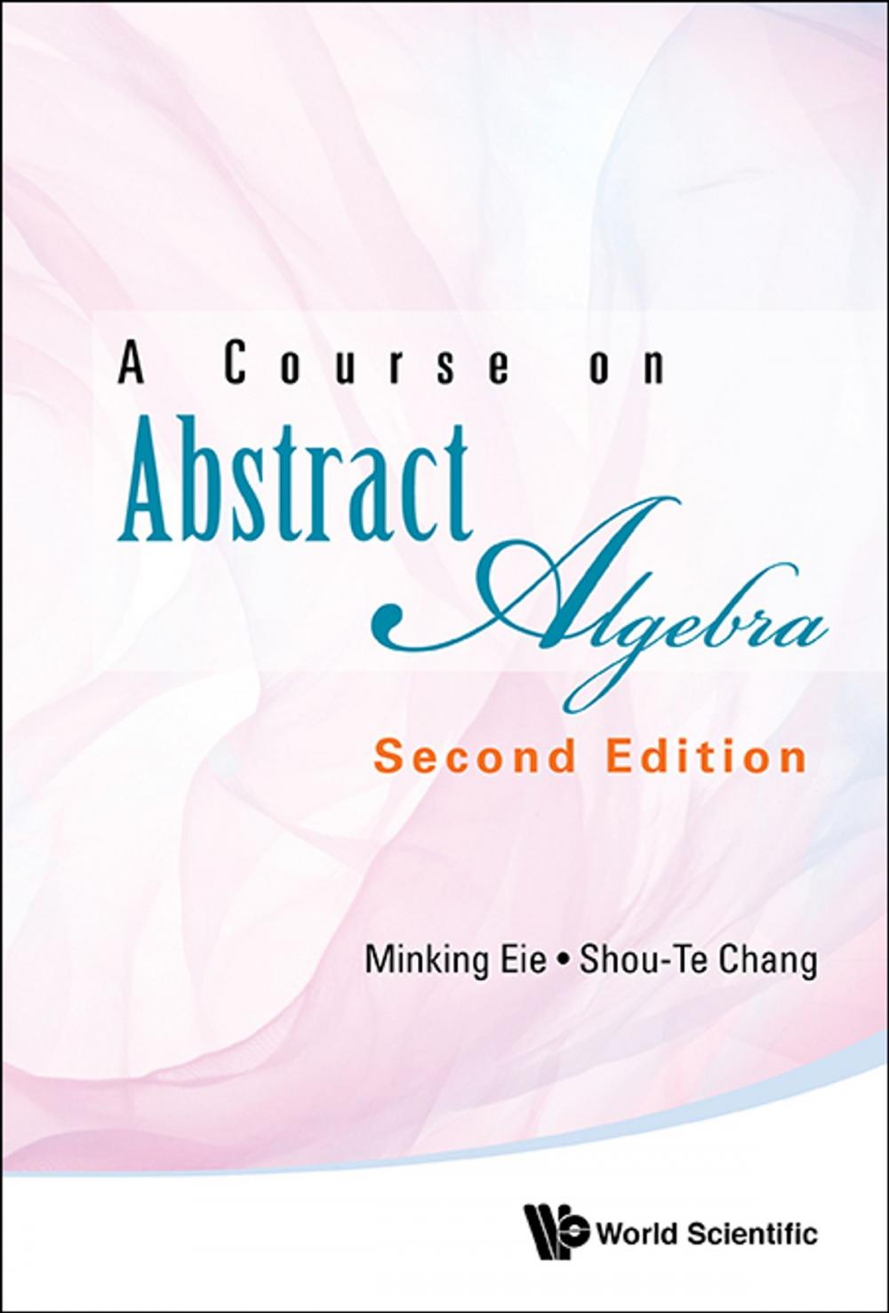 Big bigCover of A Course on Abstract Algebra