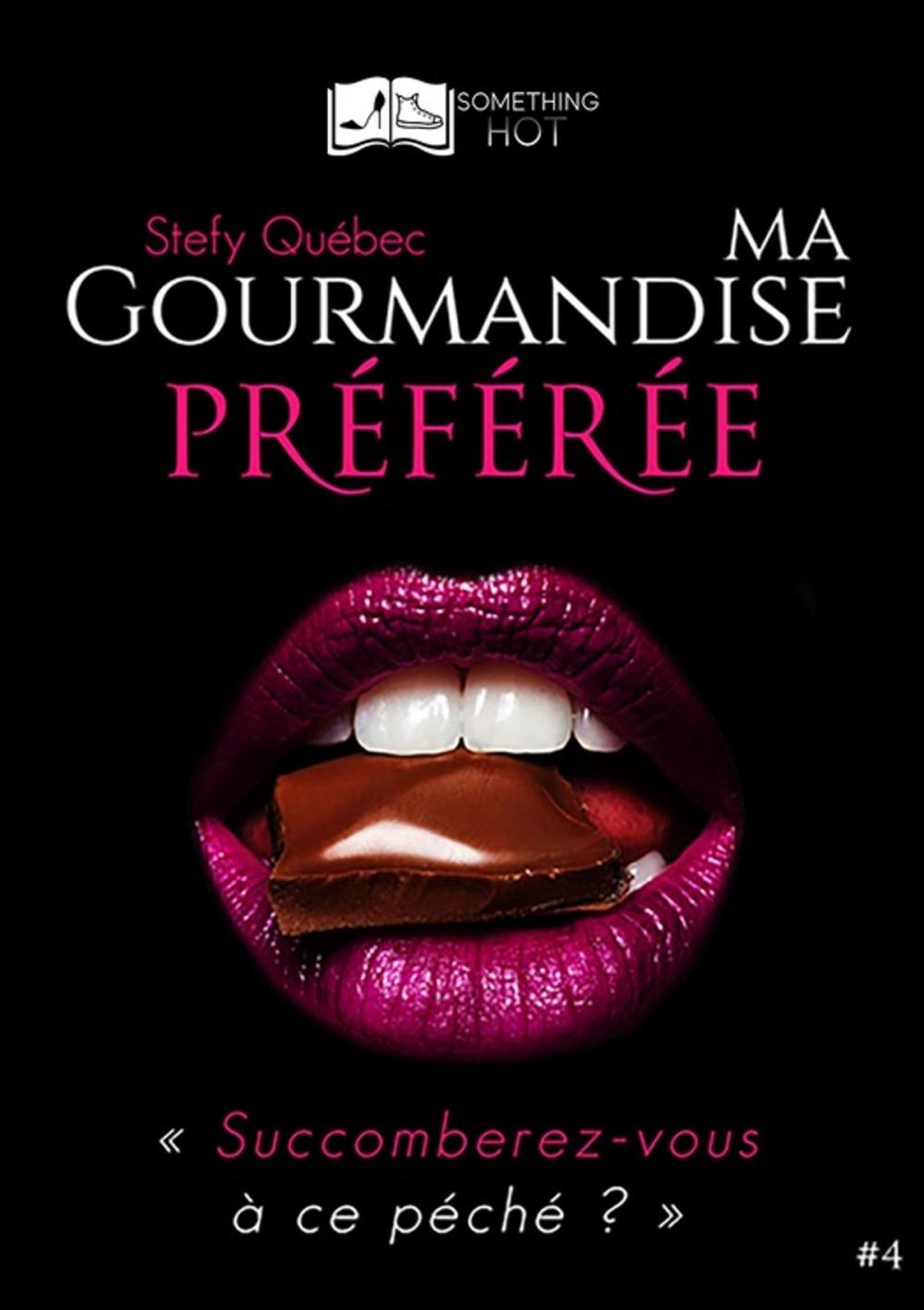 Big bigCover of Ma Gourmandise Préférée, tome 4
