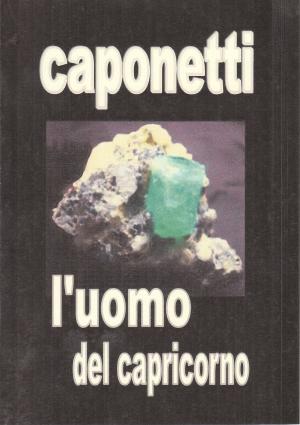 Cover of the book l'uomo del capricorno by arnaldo s. caponetti