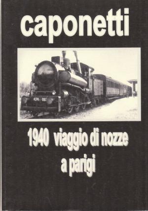 Cover of the book 1940 viaggio di nozze a parigi by Everly Ryan