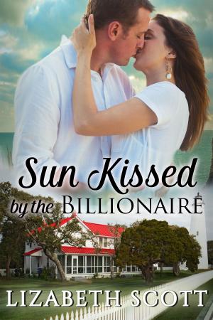 Cover of the book Sun Kissed by the Billionaire by Lizabeth Scott