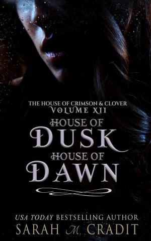 Cover of the book House of Dusk, House of Dawn by JL Merrow