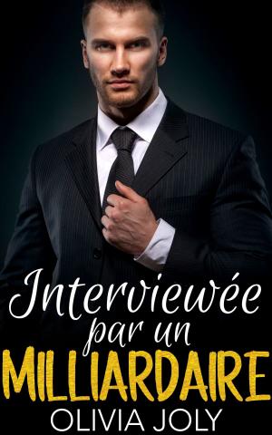 Cover of Interviewée par un Milliardaire