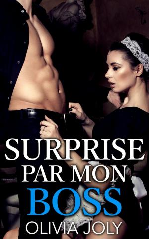 Cover of the book Surprise par mon BOSS by Vanessa Robinson