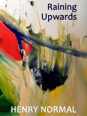 Cover of the book Raining Upwards by Rosie Garland