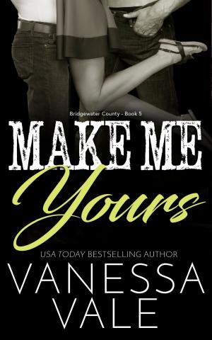 Cover of the book Make Me Yours by Ron Frazer