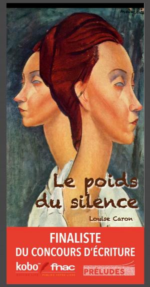 Cover of the book Le poids du silence by AR DeClerck