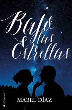 Cover of the book Bajo las estrellas by Merche Diolch