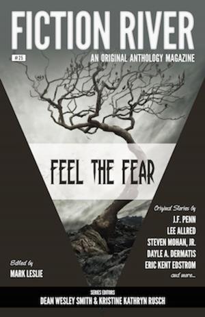 Book cover of Fiction River: Feel the Fear