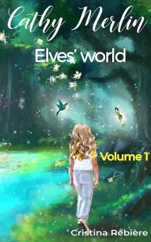 Cover of Cathy Merlin 1. Elves’ world