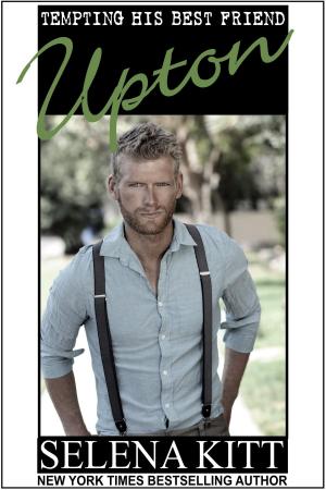Cover of the book Tempting His Best Friend: Upton by Kris Klein