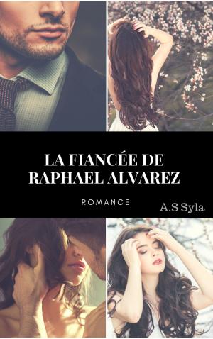 Book cover of La fiancée de Raphael Alvarez