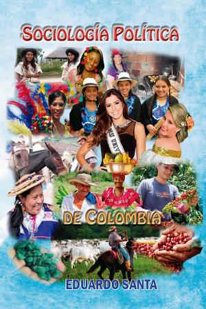 Cover of the book Sociología Política de Colombia by Alberto Miramón