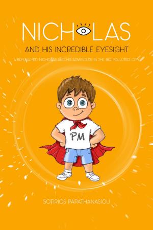 Cover of the book Nicholas and his incredible eyesight by Ty Loney, Peta-Gaye ( illustrator )