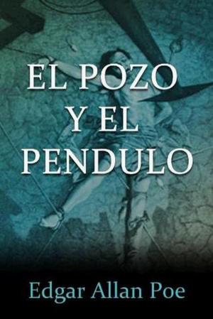 Cover of the book El pozo y el péndulo by Emilio Salgari