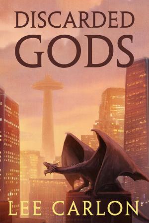 Cover of the book Discarded Gods by Sarah Daglish