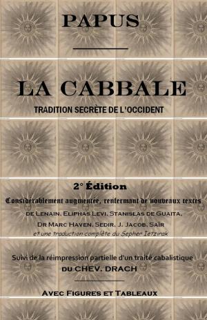 bigCover of the book LA CABBALE TRADITION SECRÈTE DE L'OCCIDENT by 