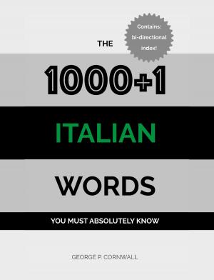 Book cover of The 1000+1 Italian Words you must absolutely know