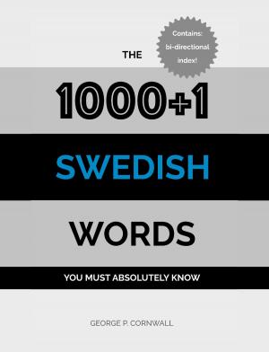 Cover of the book The 1000+1 Swedish Words you must absolutely know by Jesús Núñez