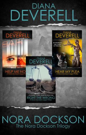 Cover of the book The Nora Dockson Trilogy * Help Me Nora * Right the Wrong * Hear My Plea by Diana Deverell