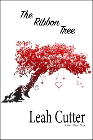Cover of the book The Ribbon Tree by Leah Cutter