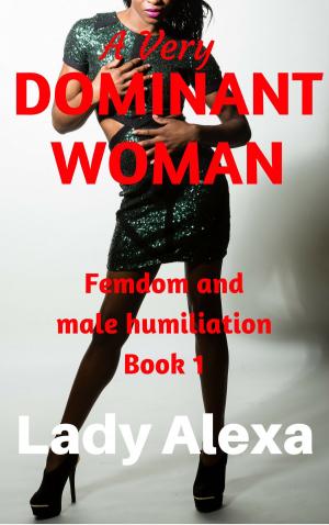 Cover of the book A Very Dominant Woman by Allison Hampton