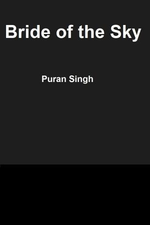 Cover of the book Bride of the Sky by Puran Singh