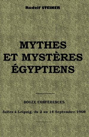 Cover of the book MYTHES ET MYSTÈRES ÉGYPTIENS by Gérard Encausse (Papus)