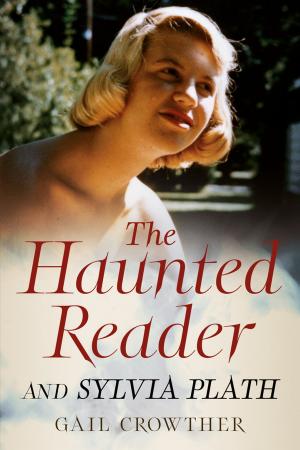 Cover of the book The Haunted Reader and Sylvia Plath by Franciszek Grabowski